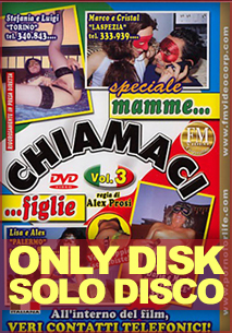 ONLY DISK : CHIAMACI 3 MAMME... FIGLIE